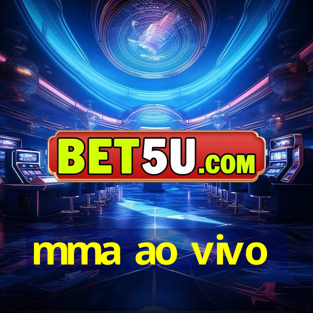 mma ao vivo